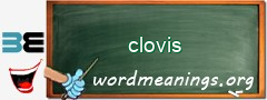 WordMeaning blackboard for clovis